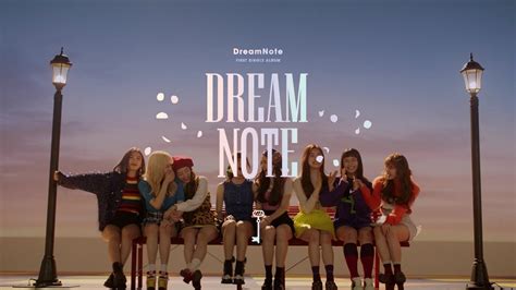 드림노트 Dream Note Official Mv Youtube