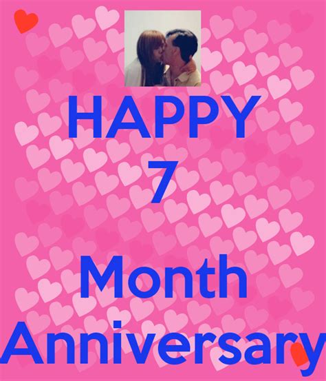 Happy 7 Month Anniversary Poster Gee Keep Calm O Matic