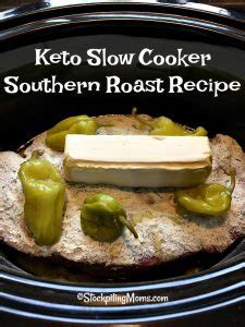 For my seasoning i used garlic powder (instead of onion) and lots of salt and. Keto Slow Cooker Southern Roast Recipe