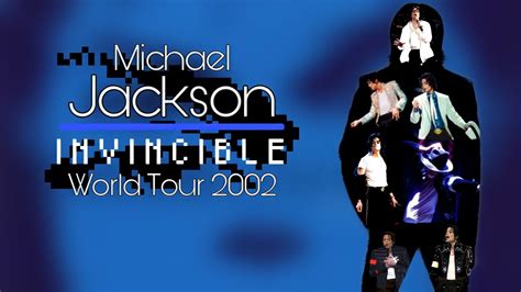 Part 1 Michael Jackson Invincible World Tour 2002 Fanmade Tour
