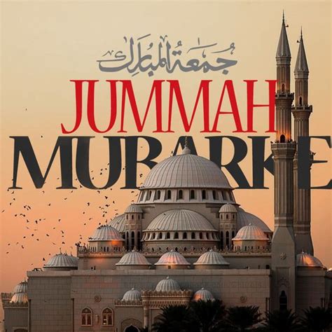 55 Beautiful Jumma Mubarak Wishes Quotes With Images