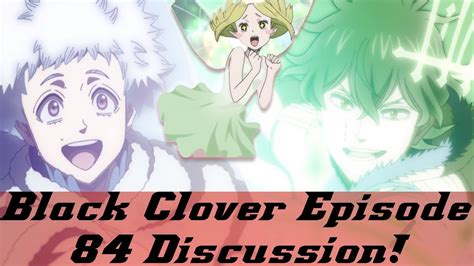 Black Clover Episode 84 Discussion Youtube