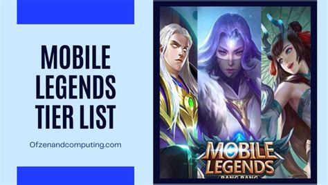 Mobile Legends Tier List October 2023 Best Heroes In Mlbb