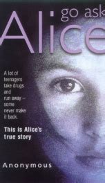 Go Ask Alice Read Online Free Book By Beatrice Sparks At Readanybook