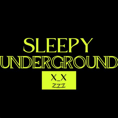 Stream Sleepyunderground Music Listen To Songs Albums Playlists