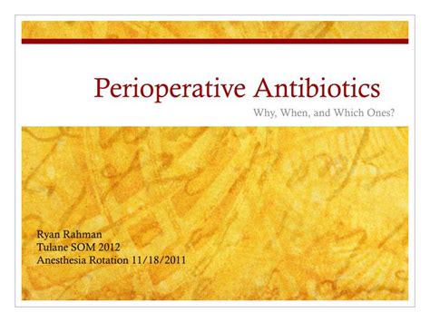 Ppt Perioperative Antibiotics Powerpoint Presentation Free Download