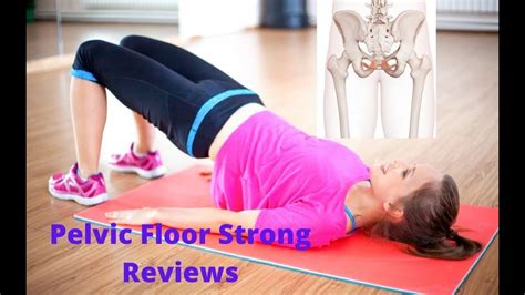 Pelvic Floor Strong By Alex Miller Review 2021 Youtube