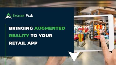 Augmented Reality In Retail Benefits And Use Cases Of Ar Retail Apps
