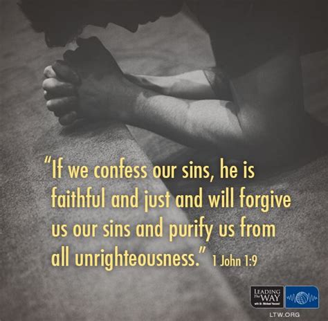 If We Confess Our Sins He Is Faithful And Just And Will Forgive Us