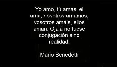 Mario Benedetti Happy Quotes Girl Quotes Best Quotes Love Quotes