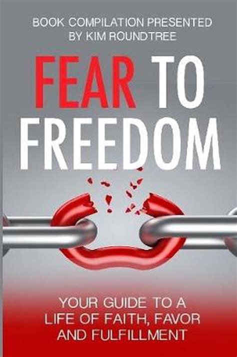 Fear To Freedom By Kim Roundtree English Paperback Book Free Shipping