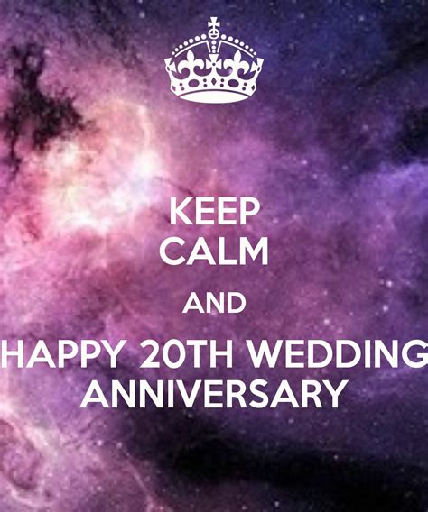 Keep Calm And Happy 20th Wedding Anniversary Anniversary Poems For