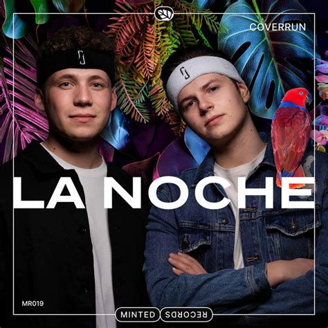 La Noche Single By Coverrun Spotify