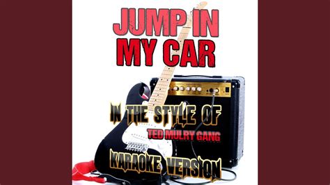Jump In My Car In The Style Of Ted Mulry Gang Karaoke Version Youtube
