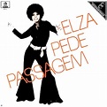 Rádio Forma & Elenco: Elza Soares - Elza Pede Passagem (1972)
