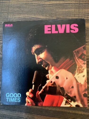 Ex Elvis Presley Good Times Vinyl Lp Ebay
