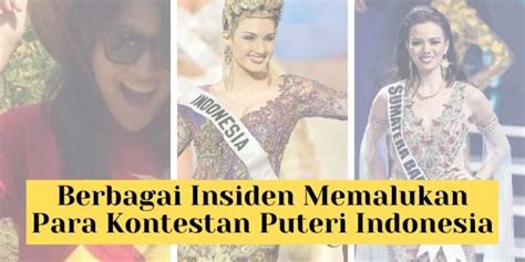 Download mp3 puteri season episod 7 dan video mp4 gratis. Berbagai Insiden Memalukan Para Kontestan Puteri Indonesia ...