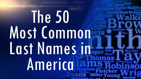 50 Most Common Last Names In America