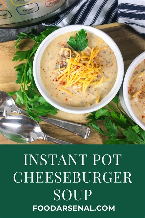 I hope it becomes your next favorite weeknight meal. Instant Pot Cheeseburger Soup - Food Arsenal | Recipe in ...