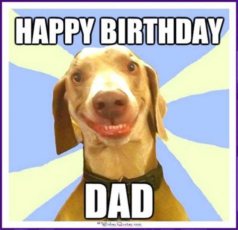 47 Happy Birthday Dad Memes Happy Birthday Dad Happy Birthday Dad