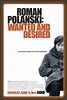Roman Polanski: Wanted and Desired (#1 of 2): Extra Large Movie Poster ...