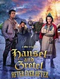 Hansel & Gretel: After Ever After (2021) | Radio Times