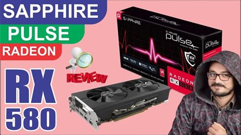 Sapphire Pulse Radeon Rx 580 Unboxing And Review Youtube