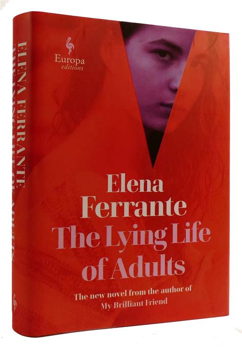The Lying Life Of Adults Elena Ferrante First Edition First Printing