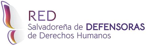 Red Salvadoreña de Defensoras de Derechos Humanos IM Defensoras