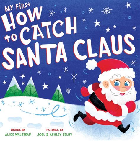 My First How To Catch Santa Claus J Paper