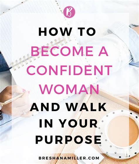 How To Become A Confident Woman And And Walk In Your Purpose — Kairos