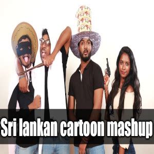Maybe you would like to learn more about one of these? Sri Lankan Cartoon Mashup - Mangus Mp3 Download - New ...