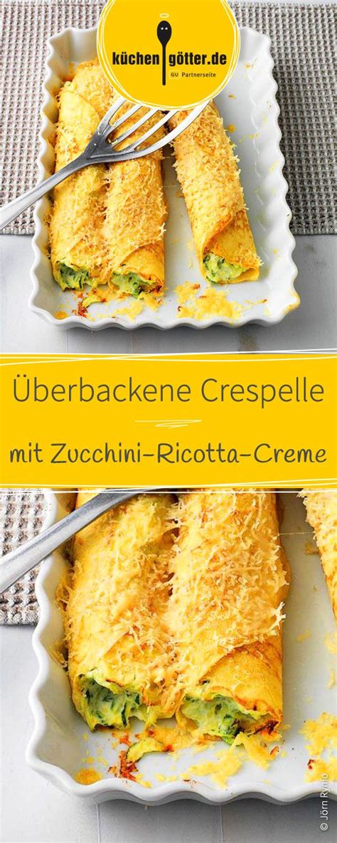 Check spelling or type a new query. Überbackene Zucchini-Ricotta-Crespelle | Rezept ...