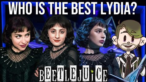 Who Is The Best Lydia From Beetlejuice The Musical Youtube