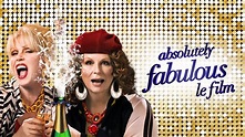 Absolutely fabulous : the movie (2016) - Chacun cherche son film