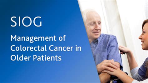 Management Of Colorectal Cancer In Older Patients Ecancer
