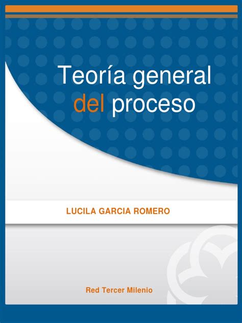 Ley 39/2015, de 1 de octubre, del procedimiento. LIBRO-17-Teoria_general_del_proceso.pdf | Causa de la ...