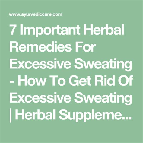 7 Important Herbal Remedies For Excessive Sweating How To Get Rid Of