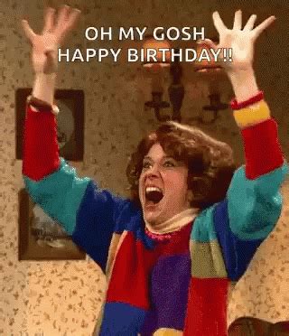 SNL Happy Birthday GIF SNL HappyBirthday OMG Discover Share GIFs Funny Happy Birthday