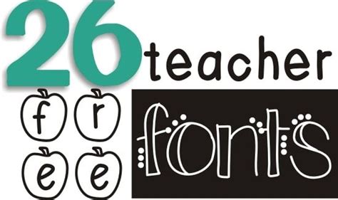 67 Free Fonts For Teachers Teaching Teacher Organization Classroom Fun