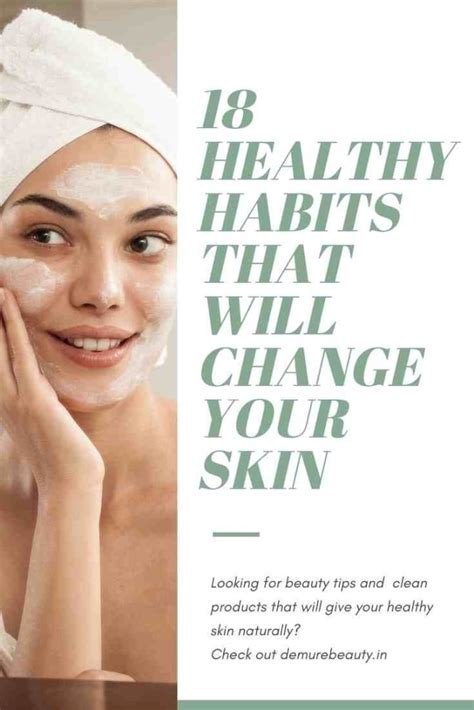 18 Healthy Skin Habits That Will Transform Your Skin Page 2 Of 2