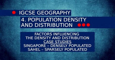 Geography Igcse Population Density And Distribution Pptx Powerpoint