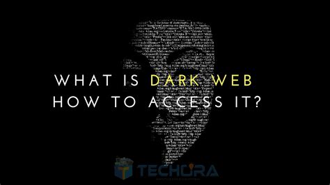 What Is Dark Web And How To Access The Dark Web