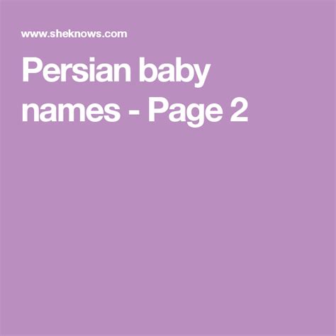 Persian Baby Names Page 2 Persian Baby Names Baby Names Names