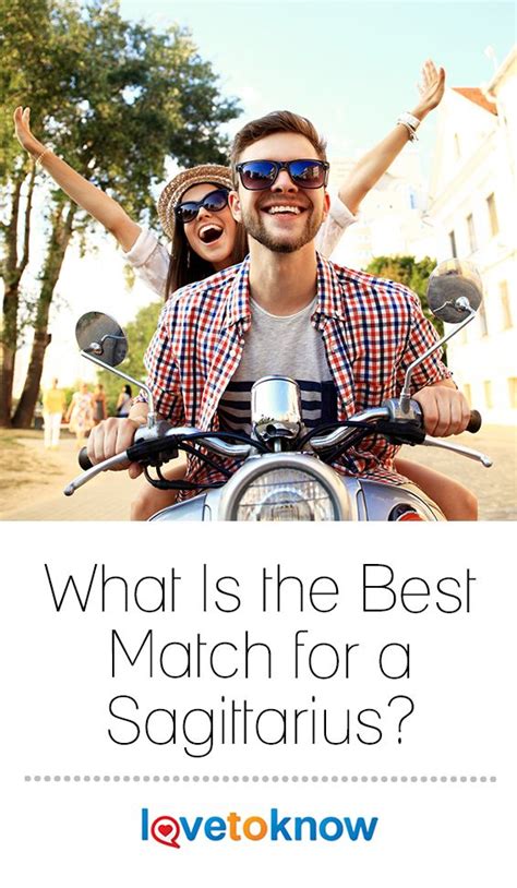 What Is The Best Match For A Sagittarius Lovetoknow Best Match For