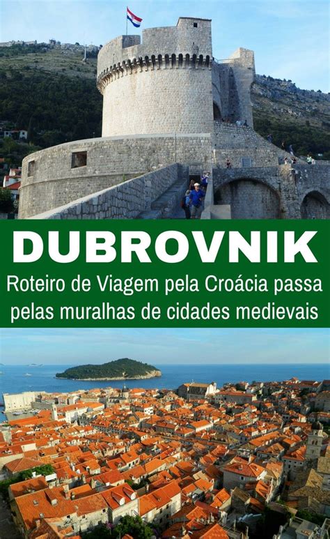 Roteiro de viagem pela Croácia dias de Dubrovnik a Zagreb Roteiros de viagem Dubrovnik