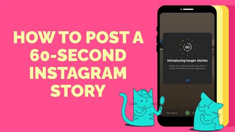 How To Post A 60 Second Instagram Story