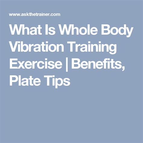 What Is Whole Body Vibration Training Exercise Benefits Plate Tips