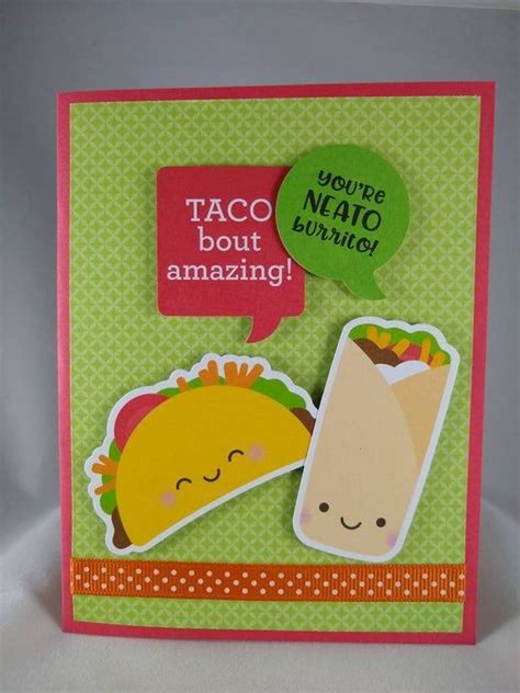 Taco Bout Amazing Card Taco Birthday Card Neato Burrito Birthday Card
