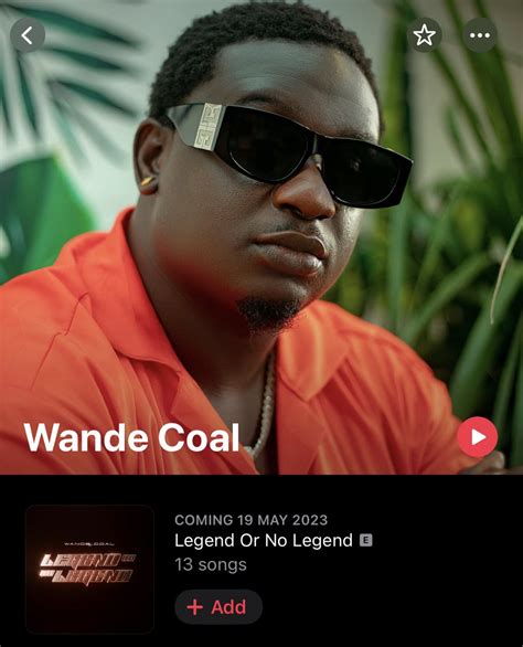 𝗔𝗟𝗕𝗨𝗠 𝗧𝗔𝗟𝗞𝗦 📀 On Twitter 🚨wande Coal Pushes His New Album “legend Or No Legend” Release Back